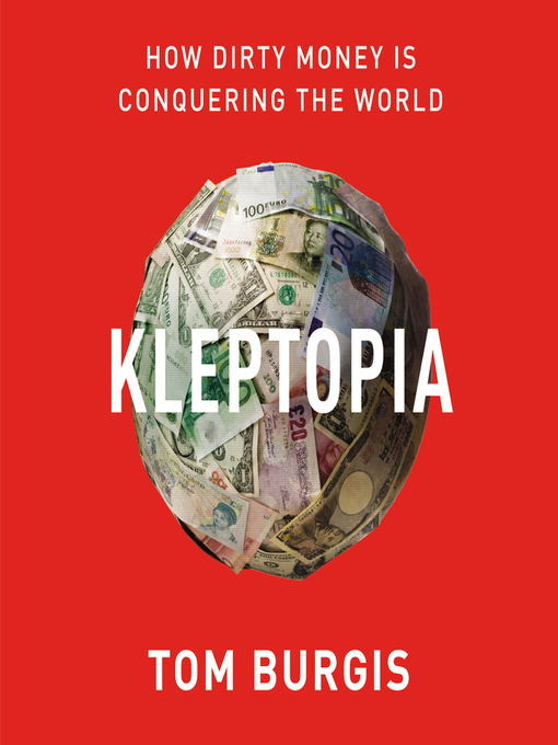 Title details for Kleptopia by Tom Burgis - Available